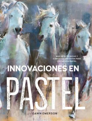 INNOVACIONES EN PASTEL | 9788415053859 | EMERSON, DAWN | Llibreria Drac - Librería de Olot | Comprar libros en catalán y castellano online