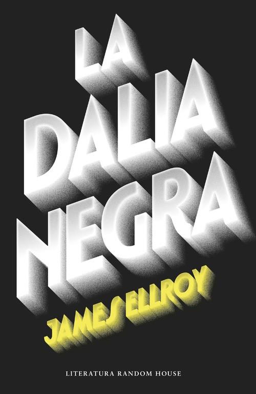 DALIA NEGRA, LA | 9788439729297 | ELLROY, JAMES | Llibreria Drac - Llibreria d'Olot | Comprar llibres en català i castellà online