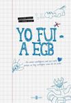 YO FUI A EGB | 9788401346712 | IKAZ, JAVIER; DIAZ, JORGE | Llibreria Drac - Llibreria d'Olot | Comprar llibres en català i castellà online