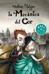 MECANICA DEL COR, LA | 9788490320136 | MALZIEU, MATHIAS | Llibreria Drac - Librería de Olot | Comprar libros en catalán y castellano online