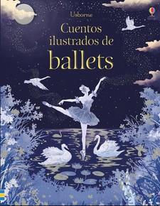 CUENTOS ILUSTRADOS DE BALLETS | 9781474964142 | DICKINS, ROSIE | Llibreria Drac - Llibreria d'Olot | Comprar llibres en català i castellà online