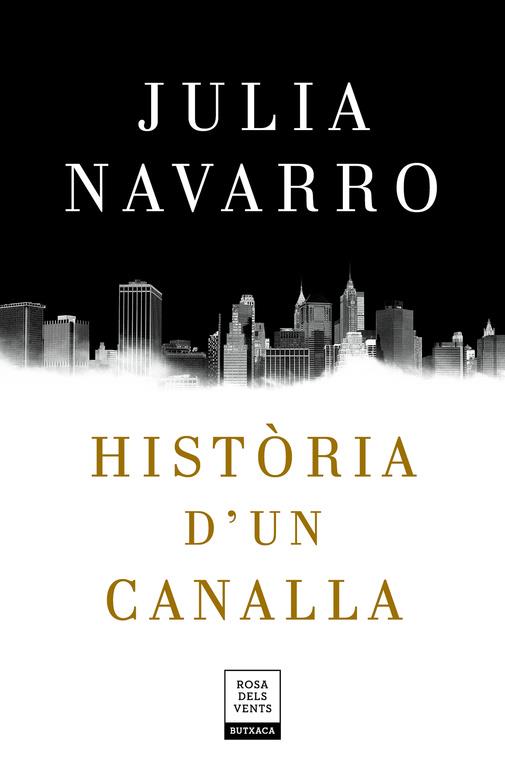 HISTÒRIA D'UN CANALLA | 9788417444198 | NAVARRO, JULIA | Llibreria Drac - Librería de Olot | Comprar libros en catalán y castellano online