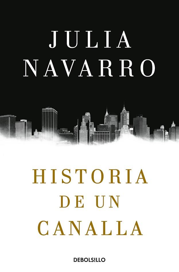 HISTORIA DE UN CANALLA | 9788466343770 | NAVARRO, JULIA | Llibreria Drac - Librería de Olot | Comprar libros en catalán y castellano online