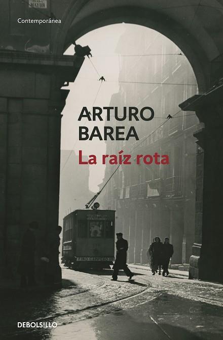 RAÍZ ROTA, LA | 9788466348829 | BAREA, ARTURO | Llibreria Drac - Llibreria d'Olot | Comprar llibres en català i castellà online