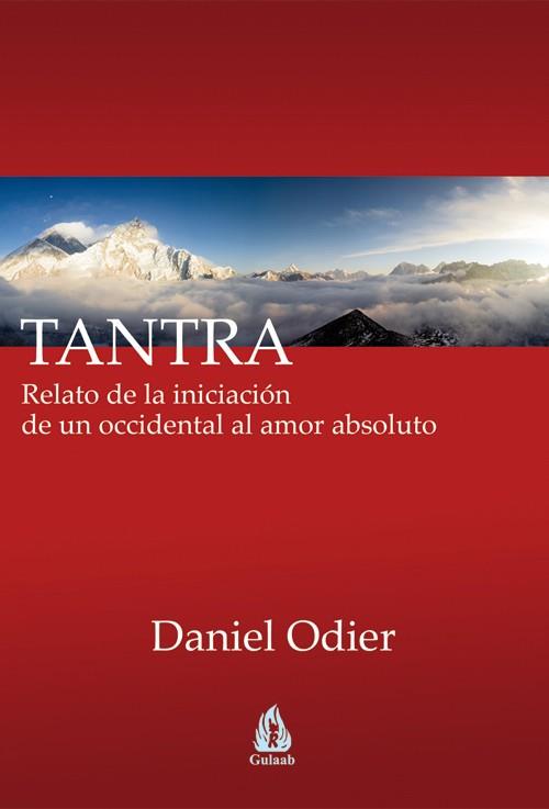 TANTRA | 9788486797249 | ODIER, DANIEL | Llibreria Drac - Llibreria d'Olot | Comprar llibres en català i castellà online