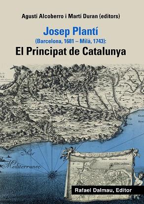 JOSEP PLANTÍ (BARCELONA, 1681-MILÀ, 1743) | 9788423208470 | ALCOBERRO, AGUSTÍ; DURAN, MARTÍ | Llibreria Drac - Llibreria d'Olot | Comprar llibres en català i castellà online