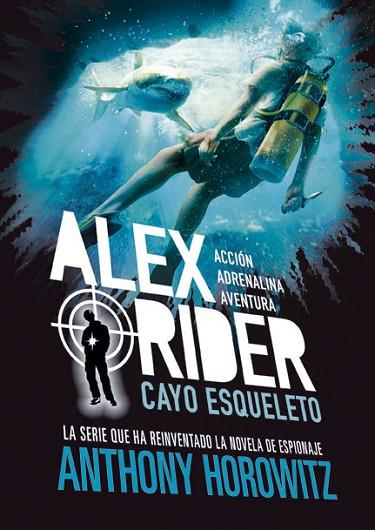 CAYO ESQUELETO (ALEX RIDER 3) | 9788424669362 | HOROWITZ, ANTHONY | Llibreria Drac - Llibreria d'Olot | Comprar llibres en català i castellà online