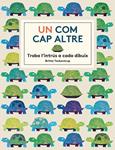 UN COM CAP ALTRE | 9788494157844 | TECKENTRUP, BRITTA | Llibreria Drac - Llibreria d'Olot | Comprar llibres en català i castellà online