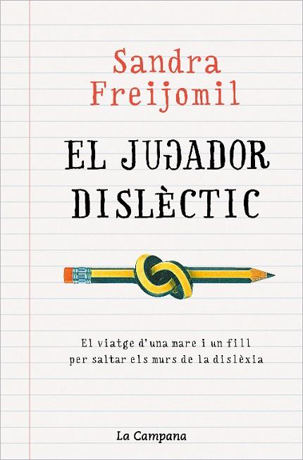 JUGADOR DISLÈCTIC | 9788418226946 | FREIJOMIL, SANDRA | Llibreria Drac - Llibreria d'Olot | Comprar llibres en català i castellà online