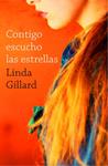 CONTIGO ESCUCHO LAS ESTRELLAS | 9788401383014 | GILLARD, LINDA | Llibreria Drac - Llibreria d'Olot | Comprar llibres en català i castellà online