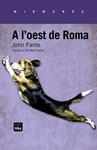 A L'OEST DE ROMA | 9788415835325 | FANTE, JOHN | Llibreria Drac - Llibreria d'Olot | Comprar llibres en català i castellà online