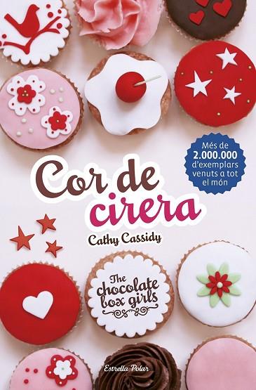 COR DE CIRERA (THE CHOCOLATE BOX GIRLS 1) | 9788416522354 | CASSIDY, CATHY | Llibreria Drac - Llibreria d'Olot | Comprar llibres en català i castellà online