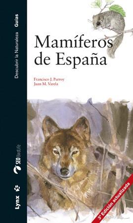 MAMÍFEROS DE ESPAÑA | 9788494189258 | PURROY, FRANCISCO J. | Llibreria Drac - Librería de Olot | Comprar libros en catalán y castellano online