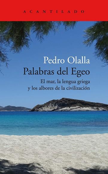 PALABRAS DEL EGEO | 9788418370847 | OLALLA, PEDRO | Llibreria Drac - Llibreria d'Olot | Comprar llibres en català i castellà online
