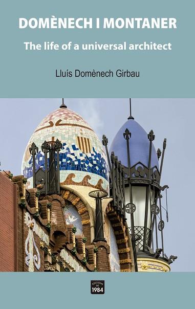 DOMÈNECH & MONTANER | 9788418858321 | DOMÈNECH GIRBAU, LLUÍS | Llibreria Drac - Llibreria d'Olot | Comprar llibres en català i castellà online