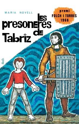 PRESONERES DE TABRIZ, LES | 9788424664985 | NOVELL, MARIA | Llibreria Drac - Llibreria d'Olot | Comprar llibres en català i castellà online