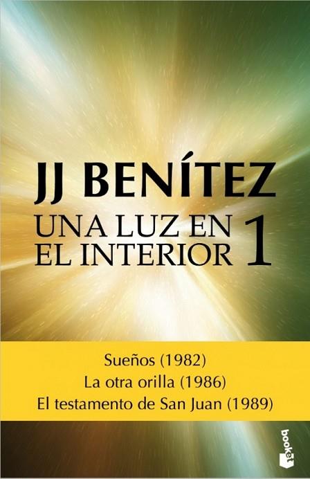 LUZ EN EL INTERIOR VOLUMEN 1, UNA | 9788408157090 | BENÍTEZ, J.J. | Llibreria Drac - Llibreria d'Olot | Comprar llibres en català i castellà online