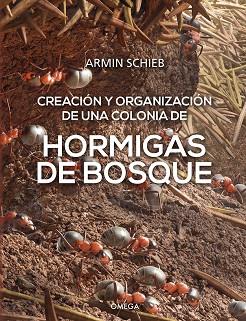 HORMIGAS DE BOSQUE | 9788428217637 | SCHIEB, ARMIN | Llibreria Drac - Llibreria d'Olot | Comprar llibres en català i castellà online