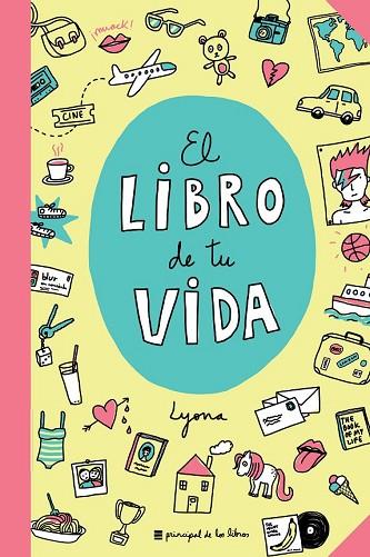 LIBRO DE TU VIDA, EL | 9788416223565 | LYONA | Llibreria Drac - Librería de Olot | Comprar libros en catalán y castellano online