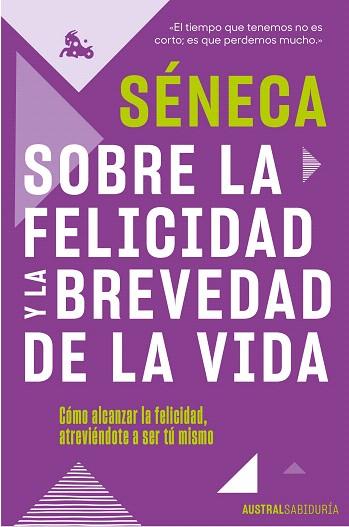 SOBRE LA FELICIDAD Y LA BREVEDAD DE LA VIDA | 9788467066845 | SÉNECA | Llibreria Drac - Llibreria d'Olot | Comprar llibres en català i castellà online
