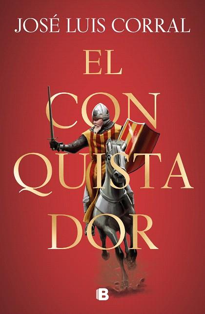 CONQUISTADOR, EL | 9788466667562 | CORRAL, JOSÉ LUIS | Llibreria Drac - Llibreria d'Olot | Comprar llibres en català i castellà online
