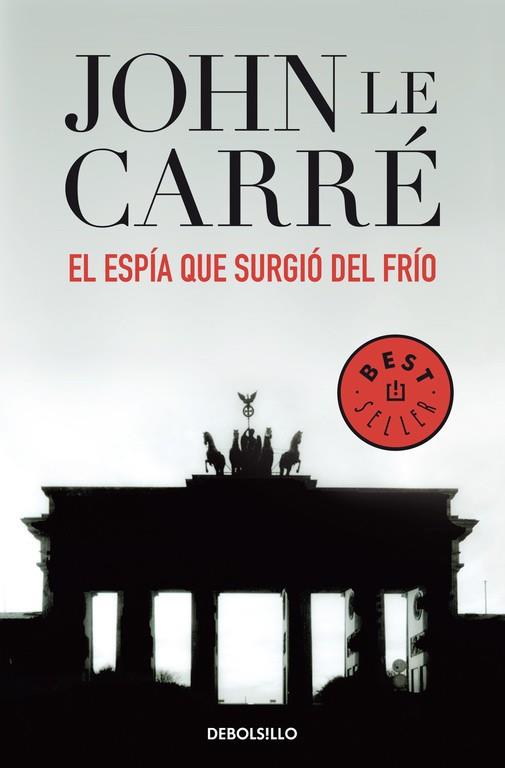 ESPÍA QUE SURGIÓ DEL FRÍO, EL | 9788497930505 | LE CARRÉ, JOHN | Llibreria Drac - Llibreria d'Olot | Comprar llibres en català i castellà online