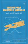 TRUCOS PARA MANITAS Y MANAZAS | 9788490603659 | DAN, MARSHALL | Llibreria Drac - Librería de Olot | Comprar libros en catalán y castellano online