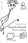 PROSA COMPLETA | 9788426413178 | PIZARNIK, ALEJANDRA | Llibreria Drac - Llibreria d'Olot | Comprar llibres en català i castellà online