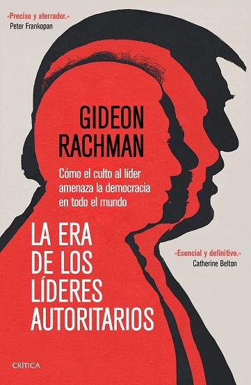 ERA DE LOS LÍDERES AUTORITARIOS, LA | 9788491994541 | RACHMAN, GIDEON | Llibreria Drac - Llibreria d'Olot | Comprar llibres en català i castellà online