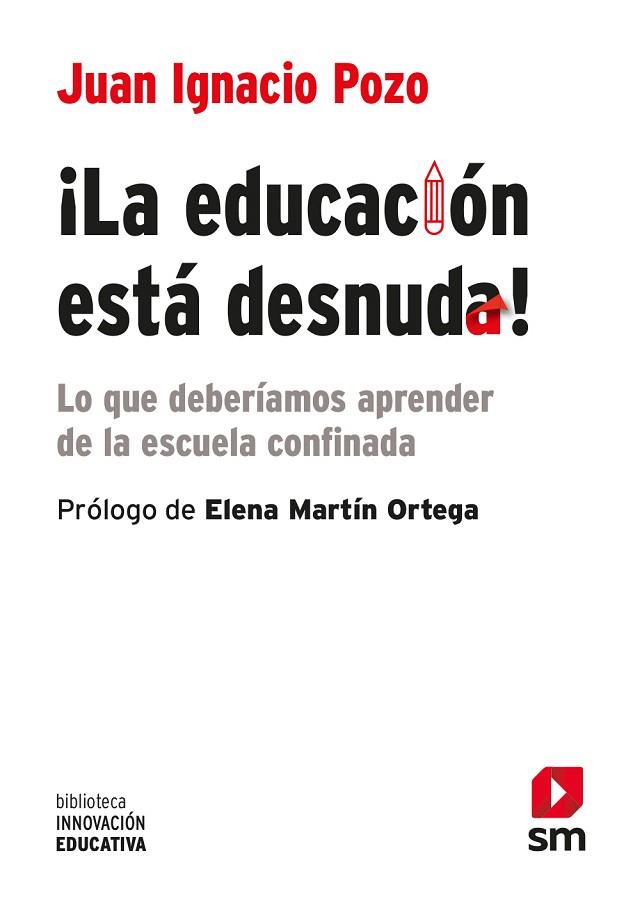 EDUCACION ESTA DESNUDA!, LA | 9788413188904 | POZO, JUAN IGNACIO | Llibreria Drac - Librería de Olot | Comprar libros en catalán y castellano online