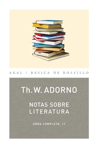 NOTAS SOBRE LITERATURA | 9788446016717 | ADORNO, THEODOR W. | Llibreria Drac - Llibreria d'Olot | Comprar llibres en català i castellà online