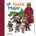 FESTA MAJOR, LA | 9788424645625 | CANYELLES, ANNA;CALAFELL, ROSER | Llibreria Drac - Llibreria d'Olot | Comprar llibres en català i castellà online