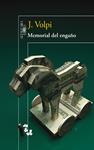 MEMORIAL DEL ENGAÑO | 9788420415970 | VOLPI, JORGE | Llibreria Drac - Llibreria d'Olot | Comprar llibres en català i castellà online