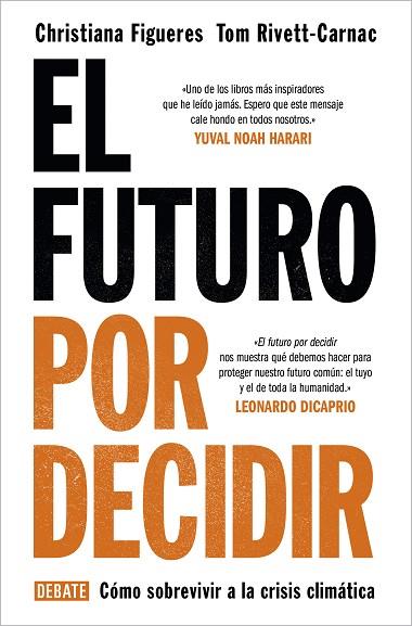 FUTURO POR DECIDIR, EL | 9788418056338 | FIGUERES, CHRISTIANA; RIVETT-CARNAC, TOM | Llibreria Drac - Llibreria d'Olot | Comprar llibres en català i castellà online