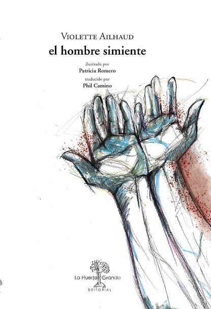 HOMBRE SIMIENTE, EL | 9788417118532 | AILHAUD, VIOLETTE | Llibreria Drac - Llibreria d'Olot | Comprar llibres en català i castellà online