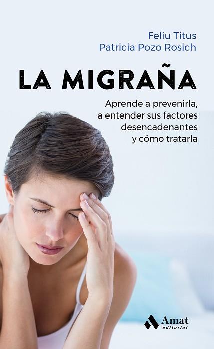 MIGRAÑA, LA | 9788419341259 | TITUS, FELIU; POZO, PATRICIA | Llibreria Drac - Llibreria d'Olot | Comprar llibres en català i castellà online
