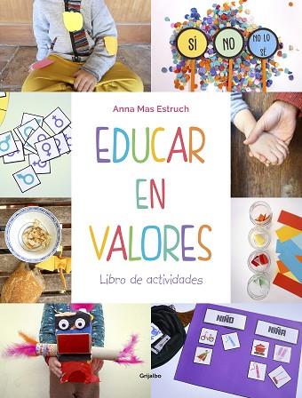 EDUCAR EN VALORES. LIBRO DE ACTIVIDADES | 9788417752965 | MAS, ANNA | Llibreria Drac - Librería de Olot | Comprar libros en catalán y castellano online
