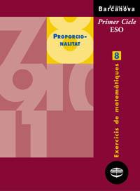 EXERCICIS DE MATEMATIQUES 8. PROPORCIONALITAT | 9788448915346 | COLERA, JOSE; GAZTELU, IGNACIO | Llibreria Drac - Llibreria d'Olot | Comprar llibres en català i castellà online