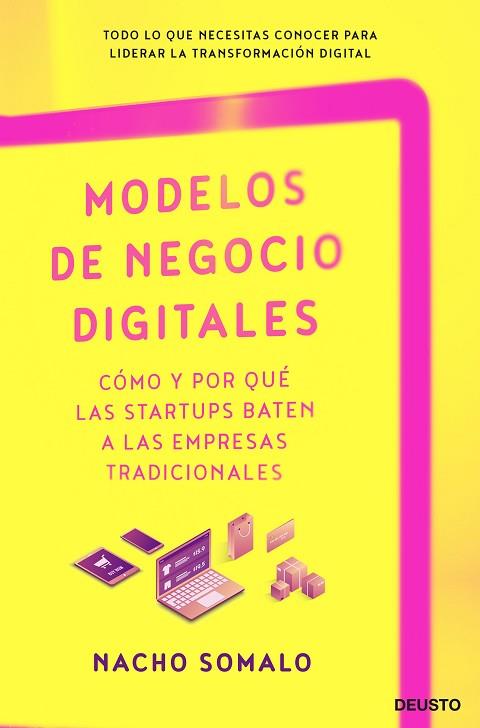 MODELOS DE NEGOCIO DIGITALES | 9788423431359 | SOMALO, NACHO | Llibreria Drac - Llibreria d'Olot | Comprar llibres en català i castellà online