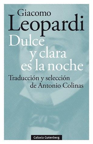 DULCE Y CLARA ES LA NOCHE | 9788417747923 | LEOPARDI, GIACOMO | Llibreria Drac - Llibreria d'Olot | Comprar llibres en català i castellà online