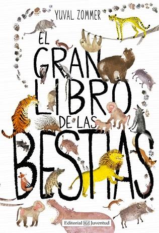 GRAN LIBRO DE LAS BESTIAS, EL | 9788426144119 | ZOMMER, YUVAL | Llibreria Drac - Llibreria d'Olot | Comprar llibres en català i castellà online