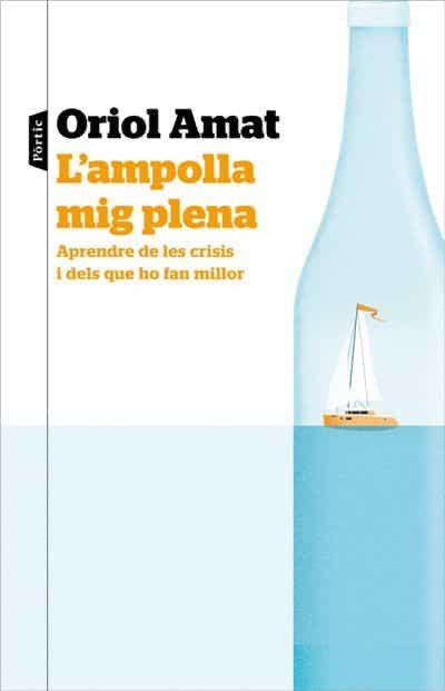 AMPOLLA MIG PLENA, L' | 9788498094732 | AMAT, ORIOL | Llibreria Drac - Librería de Olot | Comprar libros en catalán y castellano online