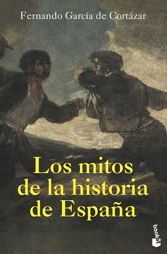 MITOS DE LA HISTORIA DE ESPAÑA, LOS | 9788408226291 | GARCÍA, FERNANDO | Llibreria Drac - Llibreria d'Olot | Comprar llibres en català i castellà online