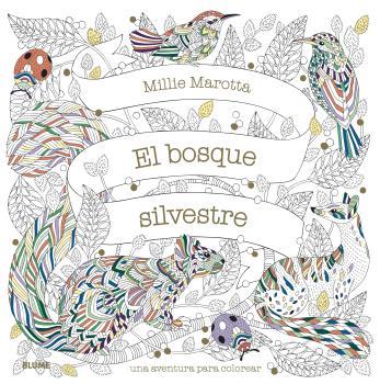 BOSQUE SILVESTRE, EL | 9788418075902 | MAROTTA, MILIE | Llibreria Drac - Llibreria d'Olot | Comprar llibres en català i castellà online