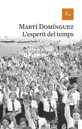 ESPERIT DEL TEMPS, L' | 9788475887753 | DOMÍNGUEZ, MARTÍ | Llibreria Drac - Llibreria d'Olot | Comprar llibres en català i castellà online