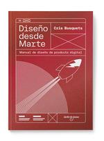 DISEÑO DESDE MARTE | 9788494801839 | BUSQUETS, CRISTINA | Llibreria Drac - Llibreria d'Olot | Comprar llibres en català i castellà online