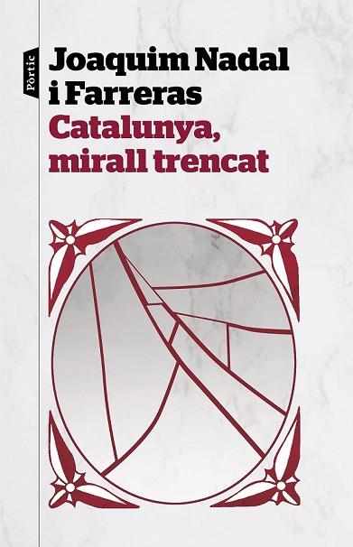 CATALUNYA, MIRALL TRENCAT | 9788498094282 | NADAL, JOAQUIM | Llibreria Drac - Llibreria d'Olot | Comprar llibres en català i castellà online
