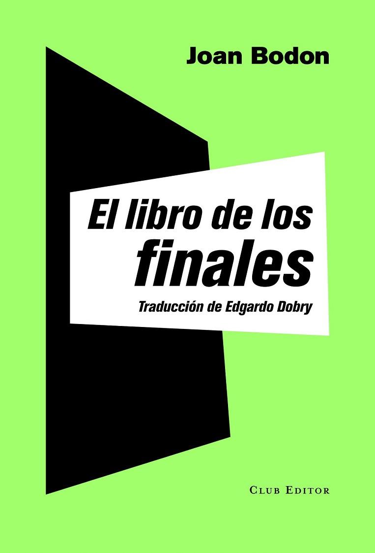 LIBRO DE LOS FINALES, EL (LA MONTANYA PELADA 9) | 9788473292047 | BODON, JOAN | Llibreria Drac - Llibreria d'Olot | Comprar llibres en català i castellà online