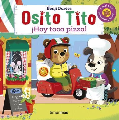 OSITO TITO. ¡HOY TOCA PIZZA! | 9788408233893 | DAVIES, BENJI | Llibreria Drac - Llibreria d'Olot | Comprar llibres en català i castellà online