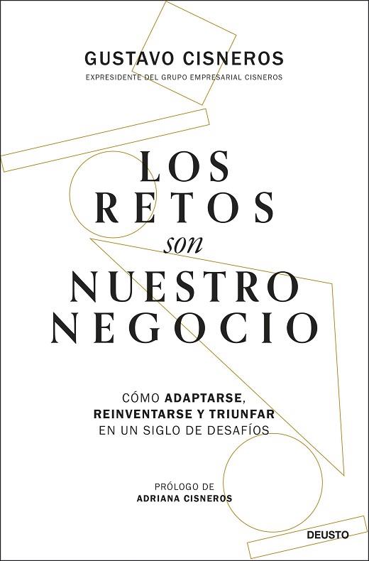 RETOS SON NUESTRO NEGOCIO, LOS | 9788423437115 | CISNEROS, GUSTAVO | Llibreria Drac - Llibreria d'Olot | Comprar llibres en català i castellà online